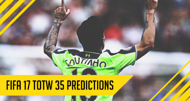 FIFA 17 TOTW 35 Predictions